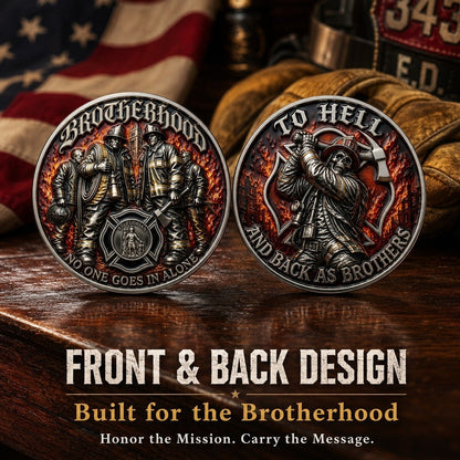 🔥 Father’s Day Sale - Brotherhood Firefighter Challenge Coin