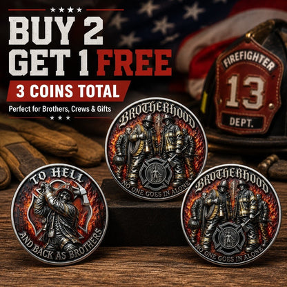 🔥 Father’s Day Sale - Brotherhood Firefighter Challenge Coin