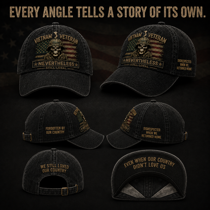 🇺🇸🎖️ Vietnam Veteran Tribute Cap — Forgotten by Many. Loyal Forever.