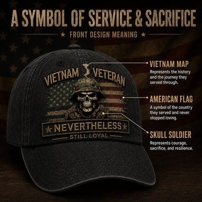 🇺🇸🎖️ Vietnam Veteran Tribute Cap — Forgotten by Many. Loyal Forever.