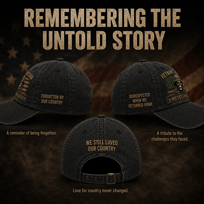🇺🇸🎖️ Vietnam Veteran Tribute Cap — Forgotten by Many. Loyal Forever.
