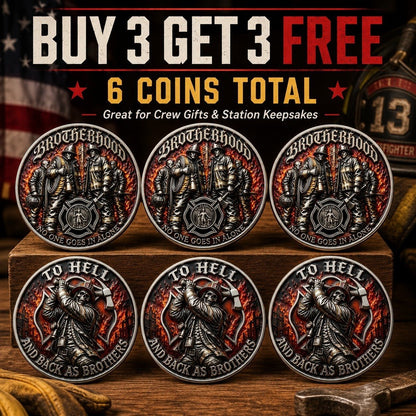 🔥 Father’s Day Sale - Brotherhood Firefighter Challenge Coin