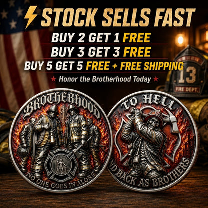 🔥 Father’s Day Sale - Brotherhood Firefighter Challenge Coin